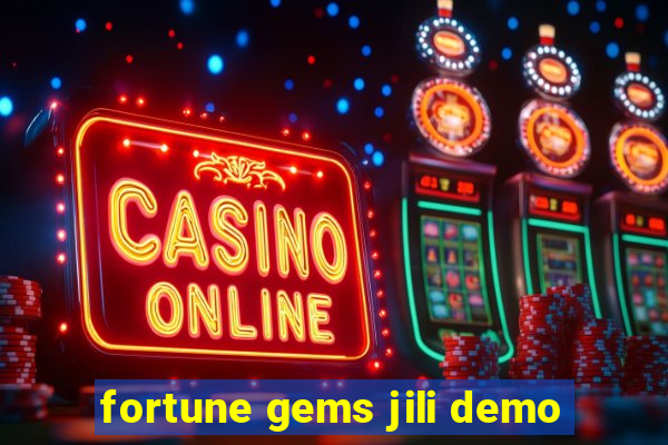 fortune gems jili demo